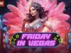 Friday in Vegas